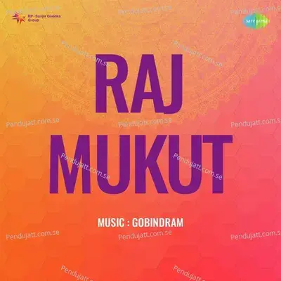 Raj Mukut - Gobindram cover album