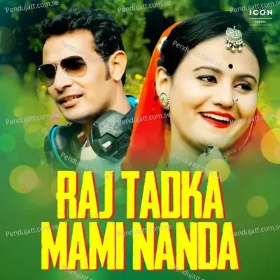 Raj Tadka Mami Nanda - Suresh Choudhary album cover 