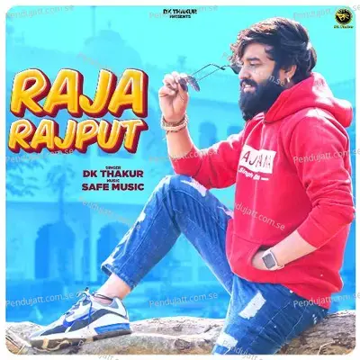 Raja Rajput - Dk Thakur album cover 