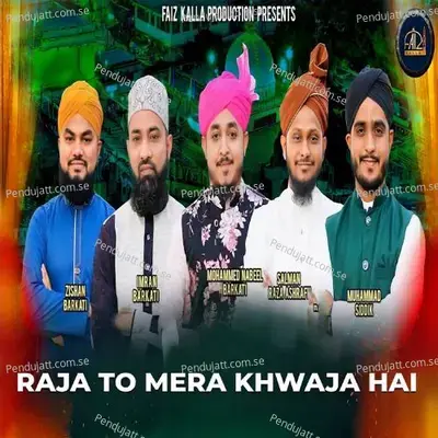 Raja To Mera Khwaja Hai - Muhammad Siddik album cover 