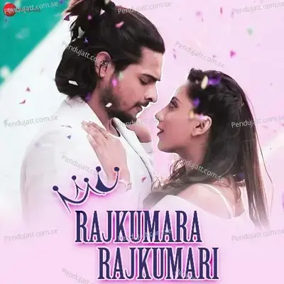 Rajakumara Rajakumari - Kajal Malik album cover 