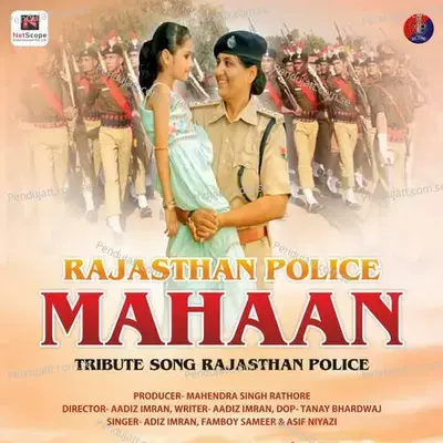 Rajasthan Police Mahaan - Aadiz Imran album cover 