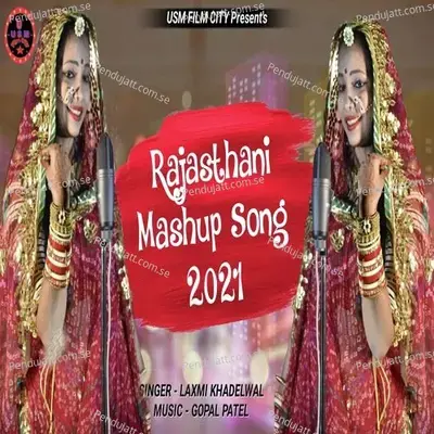 Rajasthani Mashup Song 2021 - Laxmi Khandelwal album cover 