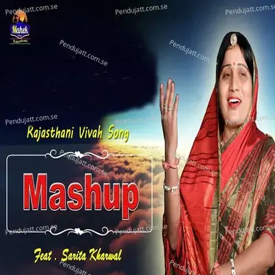 Rajasthani Vivah Song Mashup - Sarita Kharwal album cover 