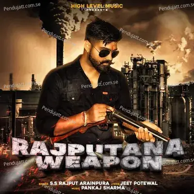 Rajputana Weapon - SS Rajput Arainpura album cover 