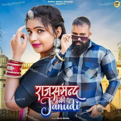Rajsamand Ki Janudi - Raju Rawal album cover 