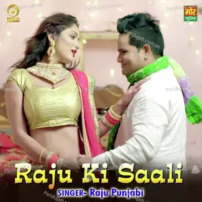 Raju Ki Saali - Raju Punjabi