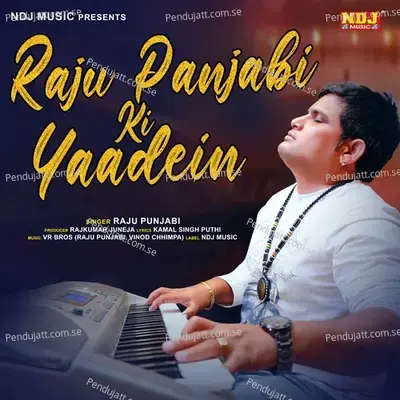 Raju Punjabi Ki Yaadein - Raju Punjabi cover album