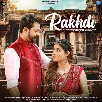 Rakhdi - Anupriya lakhawat album cover 