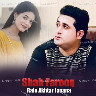 Rale Akhtar Janana - Shah Farooq album cover 