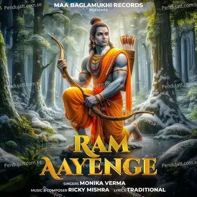 Ram Aayenge - Monika Verma album cover 