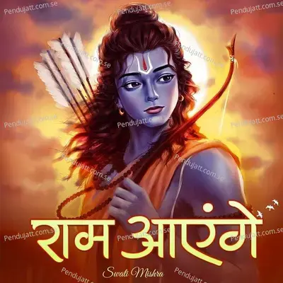 Ram Aayenge (Slowed+Reverb) - Swati Mishra