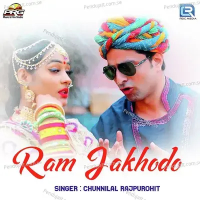 Ram Jakhodo - Chunnilal Rajpurohit album cover 