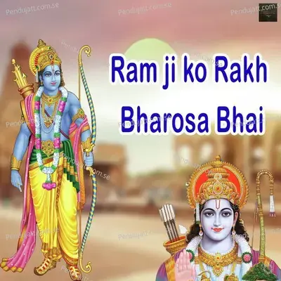 Ram Ji Ko Rakh Bharosa Bhai - Manish Sankhla album cover 