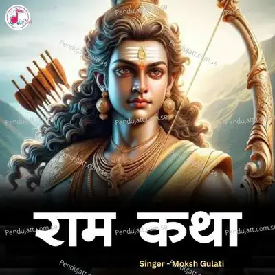 Ram Katha - Moksh Gulati album cover 