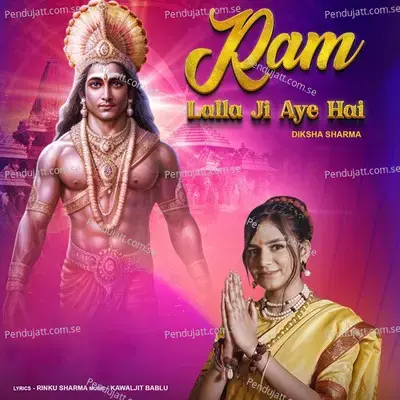 Ram Lalla Ji Aye Hai - Diksha Sharma album cover 