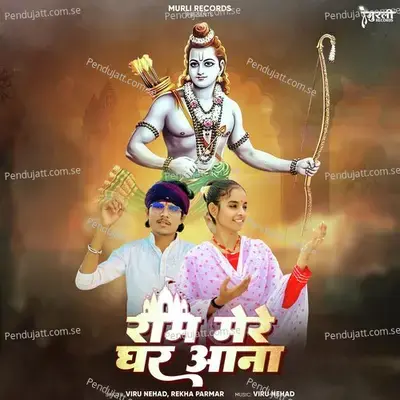 Ram Mere Ghar Aana - Viru Nehad album cover 