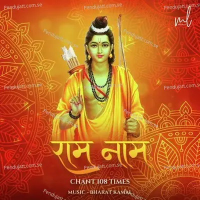 Ram Naam Chant 108 Times - Bharat Kamal album cover 