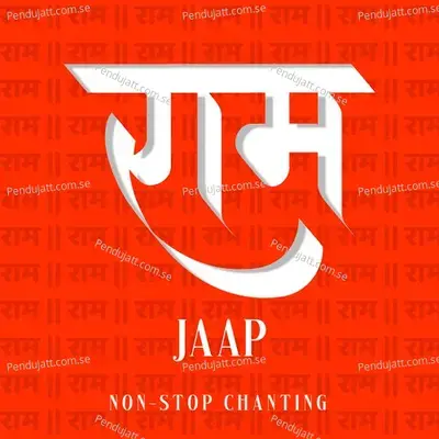 Ram Naam Jaap  Non-Stop Chanting  - Rahul Saxena