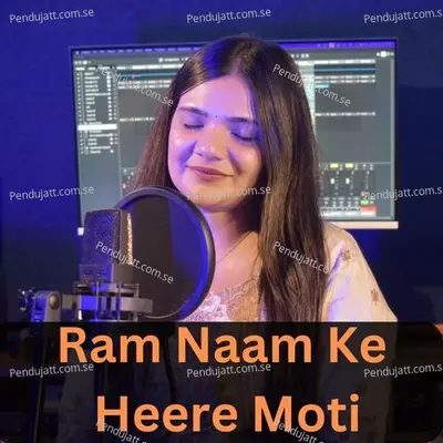 Ram Naam Ke Heere Moti - Swati Mishra album cover 