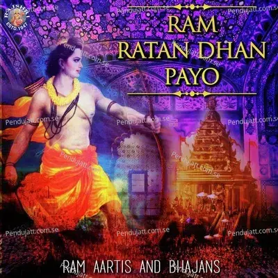 Ram Ratan Dhan Payo- Ram Aartis And Bhajans - Sanjeevani Bhelande cover album