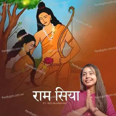 Ram Siya - Neelanjana Ray album cover 