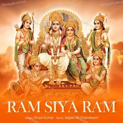 Ram Siya Ram - Divya Kumar