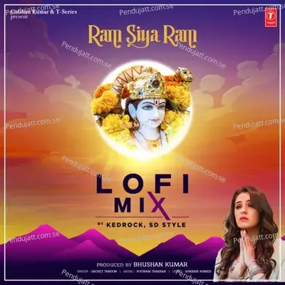 Ram Siya Ram Lofi Mix - Sachet Tandon album cover 