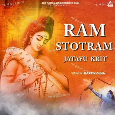 Ram Stotram Jatayu Krit - Kartik Ojha album cover 
