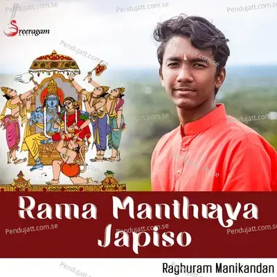 Rama Manthrava Japiso - Raghuram Manikandan album cover 