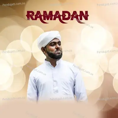 Ramadan - SUHAIL BAQAVI VAZHAKKAD album cover 