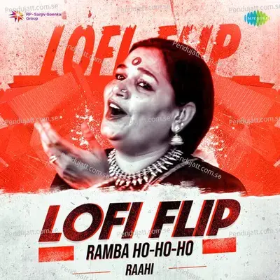 Ramba Ho-Ho-Ho Samba Ho-Ho-Ho Lofi Flip - Usha Uthup album cover 