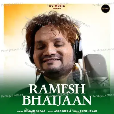 Ramesh Bhaijaan - Humane Sagar album cover 