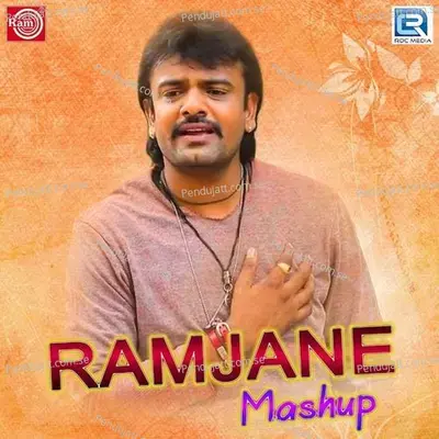 Ramjane Mashup - Rakesh Barot