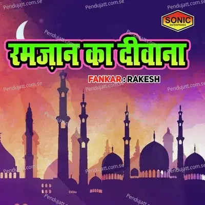 Ramzaan Ka Diwana - Rakesh album cover
