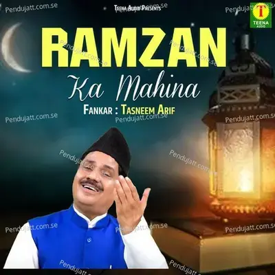 Ramzan Ka Mahina - Tasneem Arif album cover 