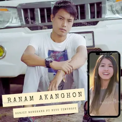 Ranam Akanghon - Sonjit ronghang album cover 