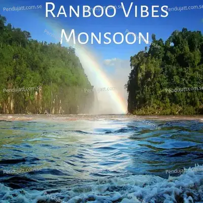 Ranboo Vibes Monsoon - Lakhan Hire cover album