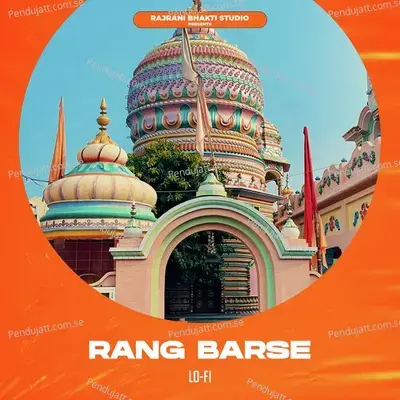 Rang Barse - Lofi - Pankaj Sharma album cover 