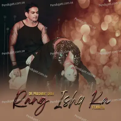 Rang Ishq Ka - Dr. Prashant Shah album cover 