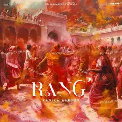 Rang - Kanika Kapoor album cover 