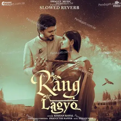 Rang Lagyo  Slowed Reverb  - Kishan Raval