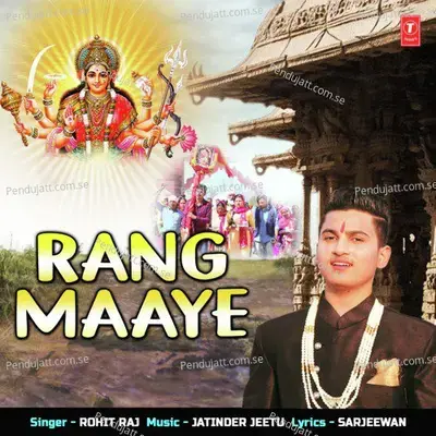 Rang Maaye - Rohit Raj album cover 