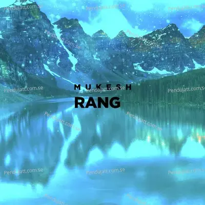 Rang - Mukesh