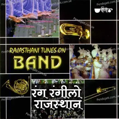 Rang Rangeelo Rajasthan - Assembled Brass Band album cover 