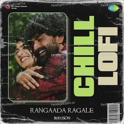 Rangaada Ragale - Chill Lofi - Jeruson album cover 