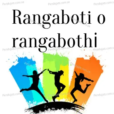 Rangaboti O Rangabothi - Madhumita album cover 