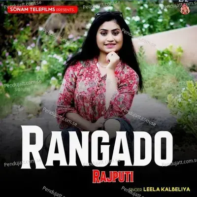 Rangado Rajputi - Leela Kalbeliya album cover 