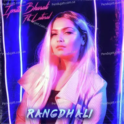 Rangdhali - Ipsita Bharali album cover 