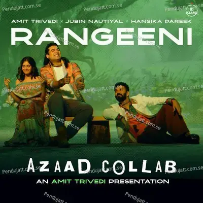 Rangeeni  From  Azaad Collab   - Amit Trivedi